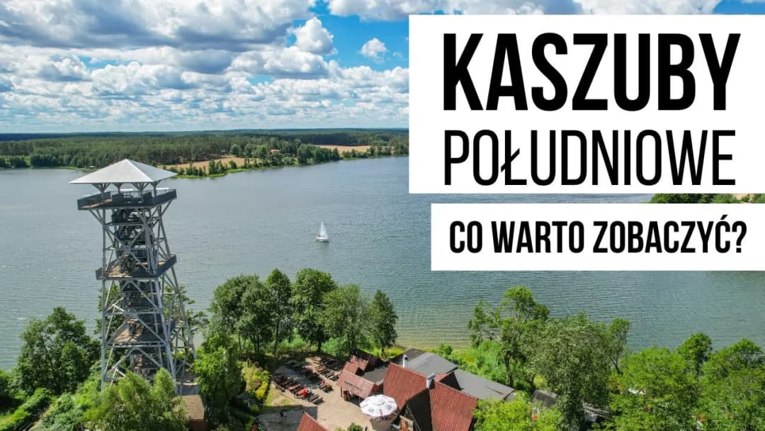 Najlepsze atrakcje na Kaszubach, które musisz zobaczyć na własne oczy
